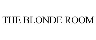 THE BLONDE ROOM