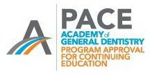 PACE ACADEMY OF GENERAL DENTISTRY PROGRAM APPROVAL FOR CONTINUING EDUCATION