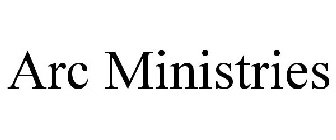 ARC MINISTRIES