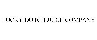 LUCKY DUTCH JUICE COMPANY