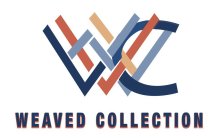 WC WEAVED COLLECTION