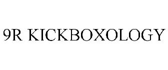 9R KICKBOXOLOGY