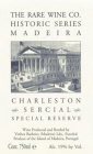 THE RARE WINE CO. HISTORIC SERIES CHARLESTON SERCIAL SPECIAL RESERVESTON SERCIAL SPECIAL RESERVE