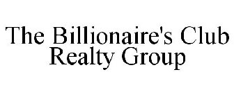 THE BILLIONAIRE'S CLUB REALTY GROUP