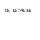 DR. KE WETEK