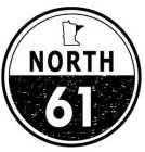 NORTH 61