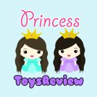 PRINCESS TOYSREVIEW