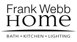 FRANK WEBB HOME BATH KITCHEN LIGHTING