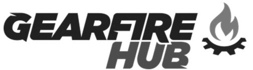GEARFIRE HUB