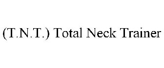 (T.N.T.) TOTAL NECK TRAINER
