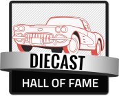 DIECAST HALL OF FAME