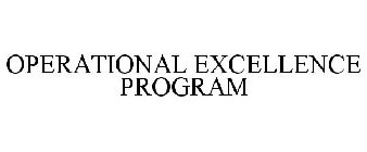 OPERATIONAL EXCELLENCE PROGRAM