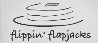 FLIPPIN' FLAPJACKS