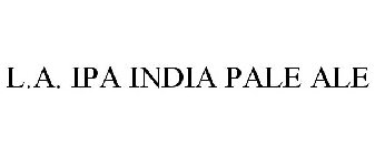 L.A. IPA INDIA PALE ALE