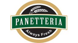 PANETTERIA, ALWAYS FRESH