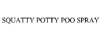 SQUATTY POTTY POO SPRAY