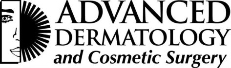 ADVANCED DERMATOLOGY AND COSMETIC SURGERY