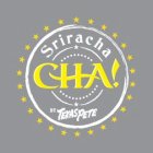 CHA! SRIRACHA BY TEXAS PETE