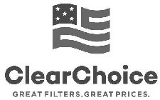 CLEARCHOICE GREAT FILTERS. GREAT PRICES.