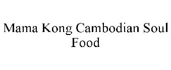 MAMA KONG CAMBODIAN SOUL FOOD