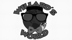 WILLARD'S WORLD