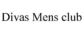 DIVAS MENS CLUB