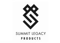 S SUMMIT LEGACY PRODUCTS