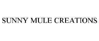 SUNNY MULE CREATIONS