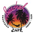 BEACHED CAFE SMOOTHIES COFFEE · EATS