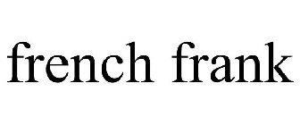 FRENCH FRANK