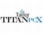 TAYLOR TITAN PCX