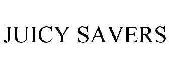 JUICY SAVERS