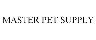 MASTER PET SUPPLY