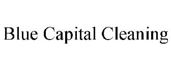 BLUE CAPITAL CLEANING