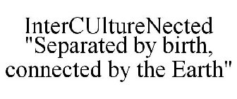 INTERCULTURENECTED 