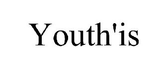 YOUTH'IS