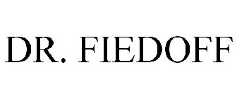 DR. FIEDOFF