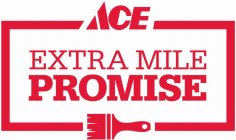 ACE EXTRA MILE PROMISE