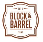 EST'D BLOCK & BARREL 1995