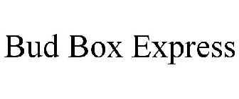 BUD BOX EXPRESS