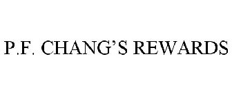 P.F. CHANG'S REWARDS
