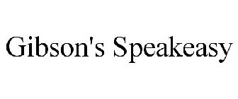 GIBSON'S SPEAKEASY