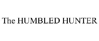 THE HUMBLED HUNTER