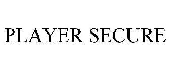 PLAYER SECURE