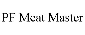PF MEAT MASTER