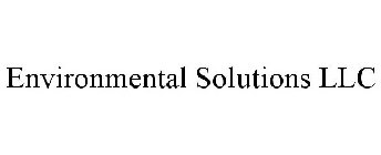 ENVIRONMENTAL SOLUTIONS LLC