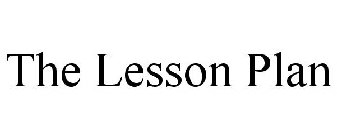 THE LESSON PLAN