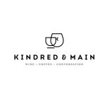 KINDRED & MAIN WINE COFFEE CONVERSATION
