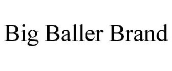 BIG BALLER BRAND