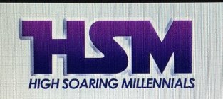 HSM HIGH SOARING MILLENNIALS